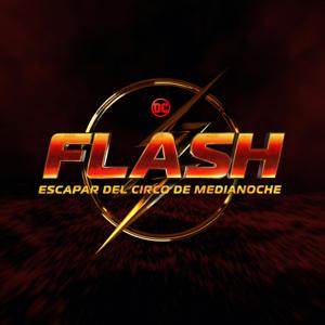 The Flash: Escapar del Circo de Medianoche by Blue Ribbon Content