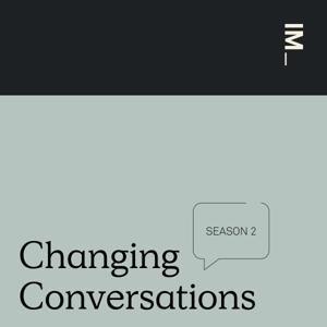 Changing Conversations