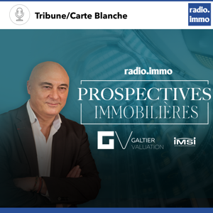 Prospectives immobilières by Radio Immo