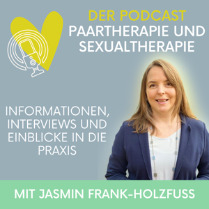 Der Podcast Paartherapie und Sexualtherapie