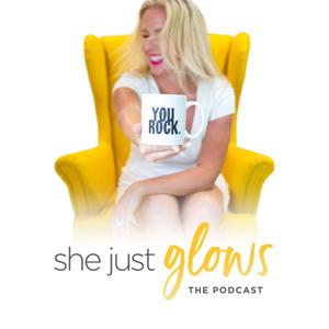 She Just Glows: The Podcast