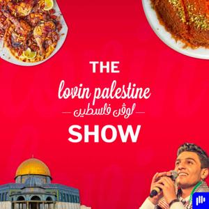 The Lovin Palestine Show