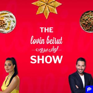 The Lovin Beirut Show by Augustus Media