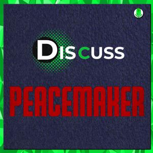 Discuss Peacemaker by Dismedia