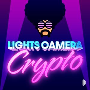 Lights, Camera, Crypto