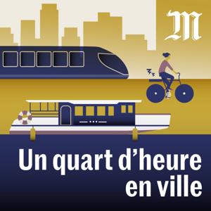 Un quart d'heure en ville by Le Monde