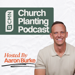 CMN Church Planting Podcast