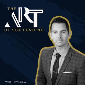 The Art of SBA Lending by Ray Drew