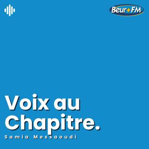 Voix au Chapitre by Beur FM