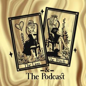 The Lion, The Witch, And The Podcast by Courtney & Shaun