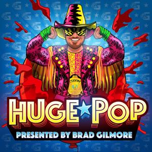 Huge Pop presented by Brad Gilmore by Brad Gilmore