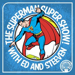 The Superman Super Show! by Steeven R. Orr and Ed Moore