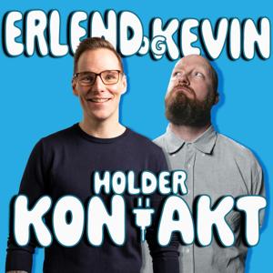 Erlend og Kevin Holder Kontakt