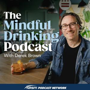 Mindful Drinking by NASM Podcast Network