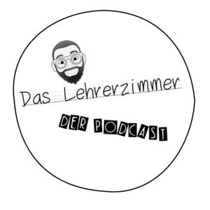 das Lehrerzimmer - der Podcast by das Lehrerzimmer - der Podcast