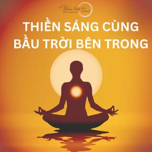 Thiền sáng cùng Bầu Trời Bên Trong by Bầu Trời Bên Trong