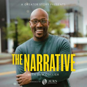 The Narrative with Sam Collier by Sam Collier
