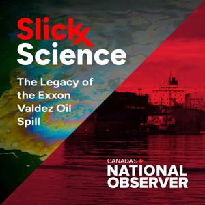 Slick Science: The toxic legacy of the Exxon Valdez Oil Spill