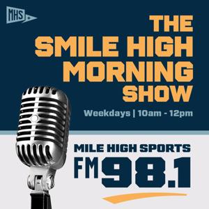 Smile High Morning Show by Mile High Sports