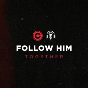 Follow Him Together