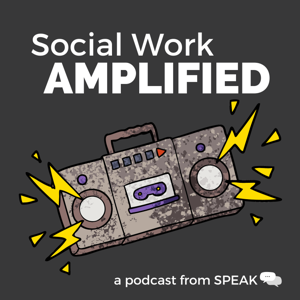 Social Work Amplified