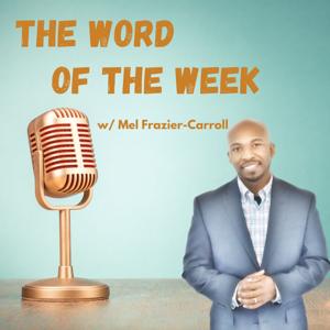 The Word of the Week