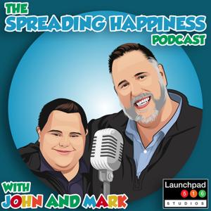 The Spreading Happiness Podcast by John Cronin & Mark Cronin | Launchpad 516 Studios