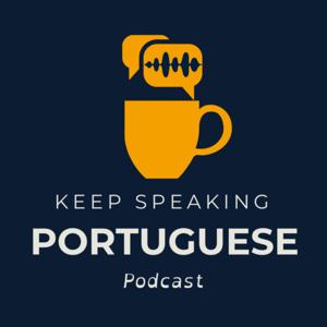 Don’t panic! Keep speaking Portuguese! by Hugo Araujo