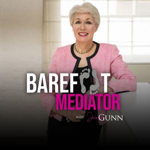 The Barefoot Mediator Podcast by The Barefoot Mediator Podcast