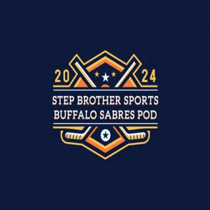 "Step Brother Sports" - Buffalo Sabres / NHL Pod by Shaun Vaccaro, Chris Mazella