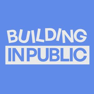 Building in Public Podcast by Proof of Coverage