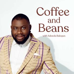 Coffee and Beans with Adesola Balogun by Global Village