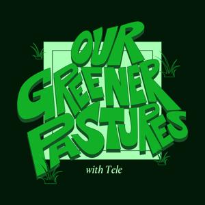 Our Greener Pastures by Tele Owolabi