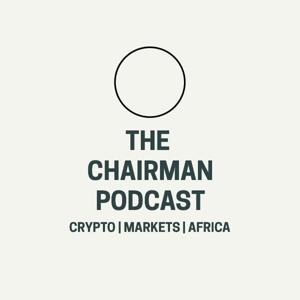 The Chairman Podcast by Chairman Utomi and Chairman LMAO