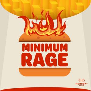 Minimum Rage by Hurrdat Media