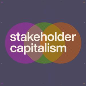 Stakeholder Capitalism