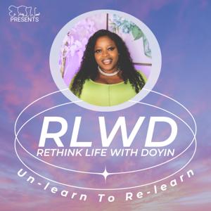 Rethink Life With Doyin