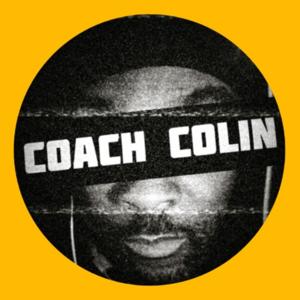 I am Coach Colin by Coach Colin