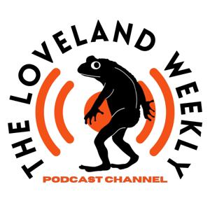 Loveland Weekly Channel: Featuring the Loveland Weekly Podcast & The Loveland All-Sports Pod