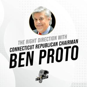 The Right Direction With Connecticut Republican Chairman Ben Proto by Reach Right Network