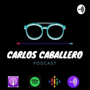 Carlos Caballero PODCAST