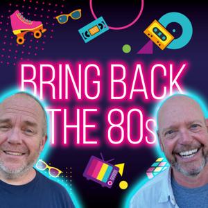 Bring Back The 80s by James Alderson and Andy Jackson