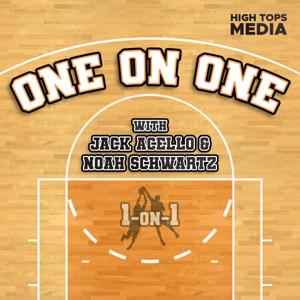 One on One by High Tops Media & Jack Acello, Noah Schwartz