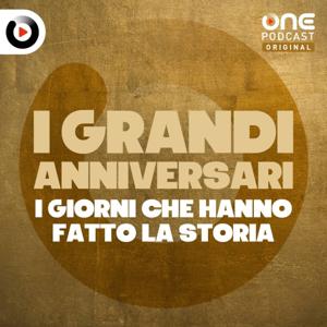 I grandi anniversari by OnePodcast