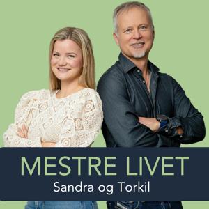 Mestre Livet med Sandra og Torkil by Fenomen og Bauer Media