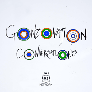 Gonzovation Conversations by HWY61 Network