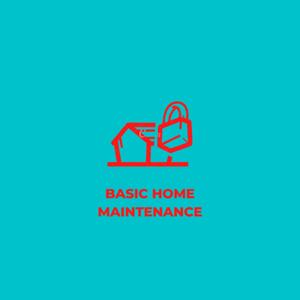 Basic Home Maintenance