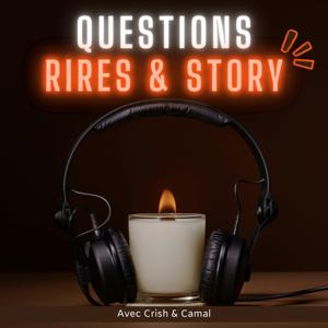 Question Rire & Story