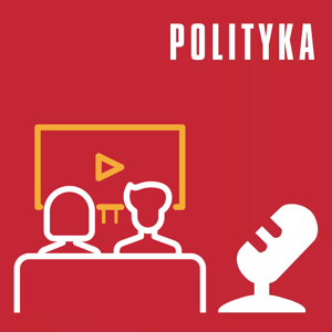 Podkast seryjny by Polityka