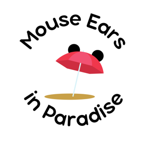 Mouse Ears in Paradise - Family Travel to Disneyland, Walt Disney World, and Everywhere! by Becky and Dave